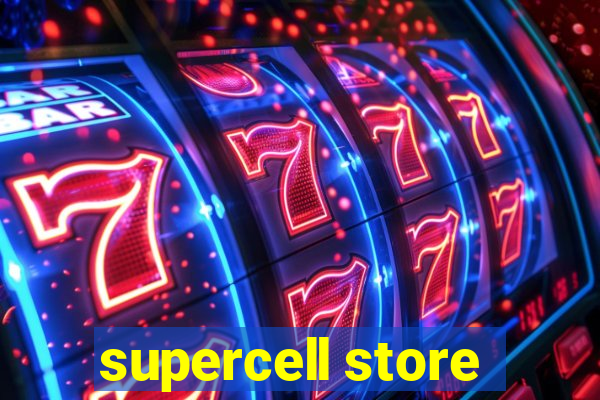 supercell store